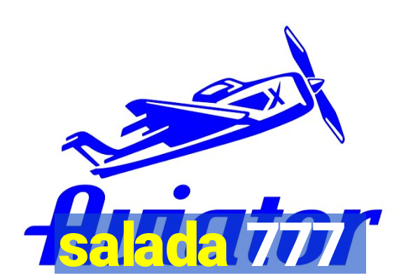 salada 777